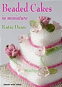 Beaded Cakes : In Miniature (Undefined)