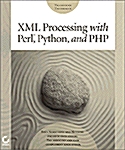 Xml Processing With Perl, Python, and Php (Paperback)