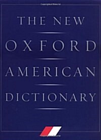 The New Oxford American Dictionary (Hardcover, Book only)