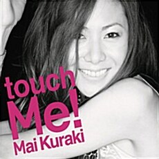 [중고] 쿠라키 마이 (Mai Kuraki) - Touch Me!