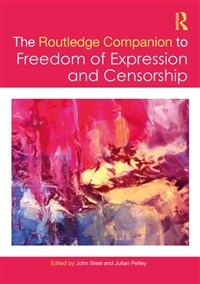 The Routledge Companion to Freedom of Expression and Censorship (Hardcover, 1)