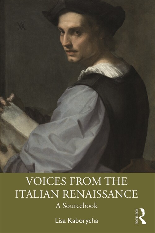 Voices from the Italian Renaissance : A Sourcebook (Paperback)