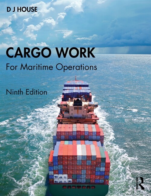 Cargo Work : For Maritime Operations (Paperback, 9 ed)