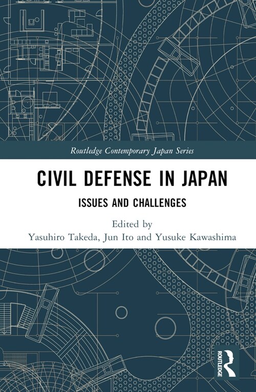 Civil Defense in Japan : Issues and Challenges (Hardcover)