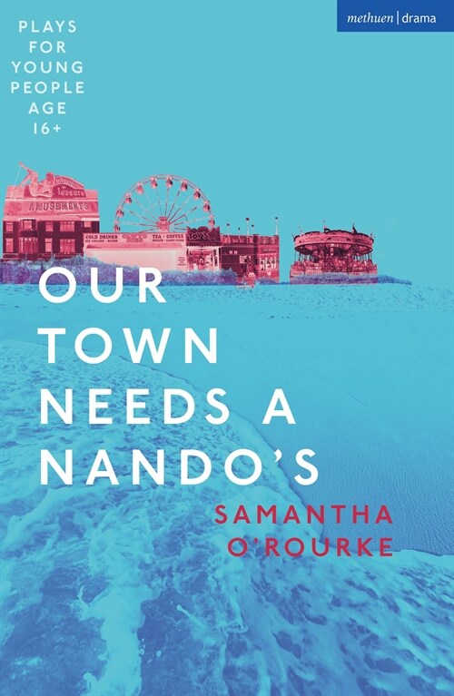 Our Town Needs a Nandos (Paperback)