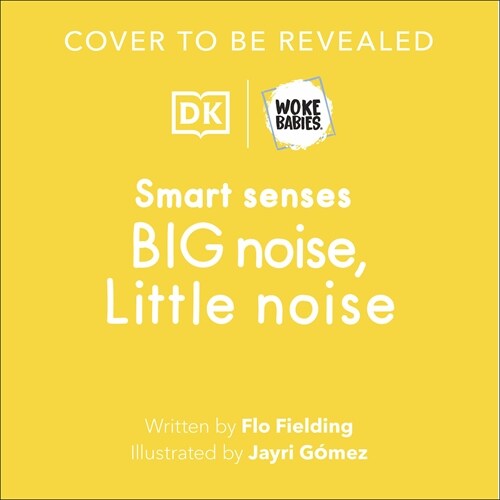 Smart Senses: Big Noise, Little Noise (Board Books)