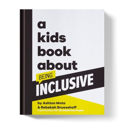 A Kids Book About Being Inclusive (Hardcover)