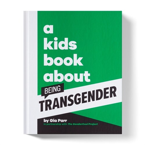 A Kids Book About Being Transgender (Hardcover)