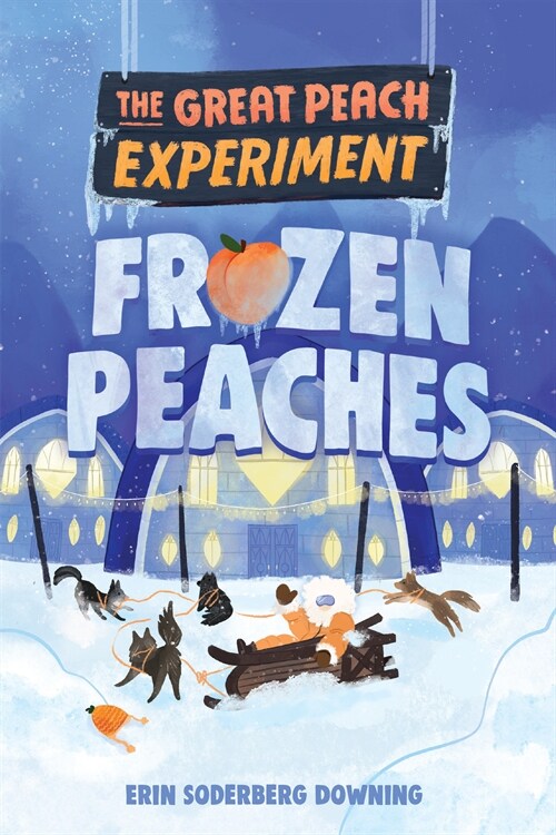 The Great Peach Experiment 3: Frozen Peaches (Paperback)