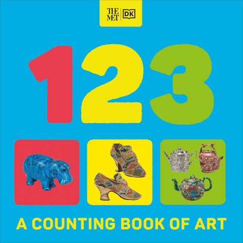 The Met 123: A Counting Book of Art (Board Books)