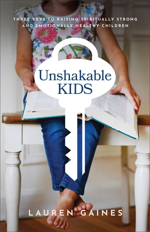 Unshakable Kids (Hardcover)