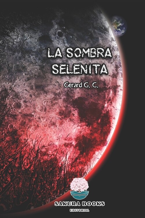 La Sombra Selenita (Paperback)
