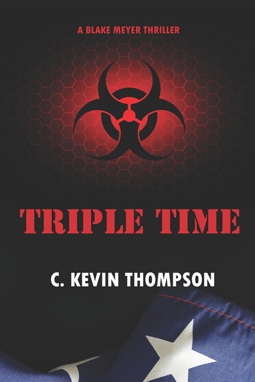 Triple Time: A Blake Meyer Thriller - Book 2 of 6 (Paperback)