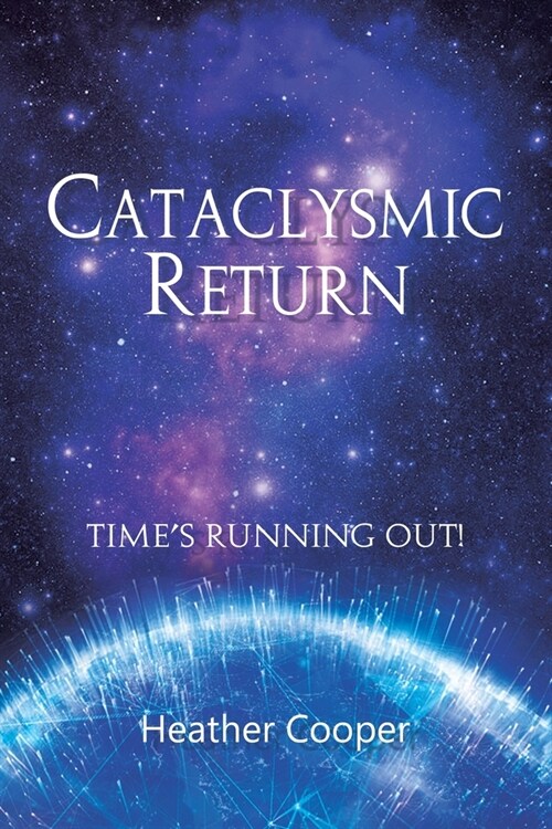 Cataclysmic Return (Paperback)