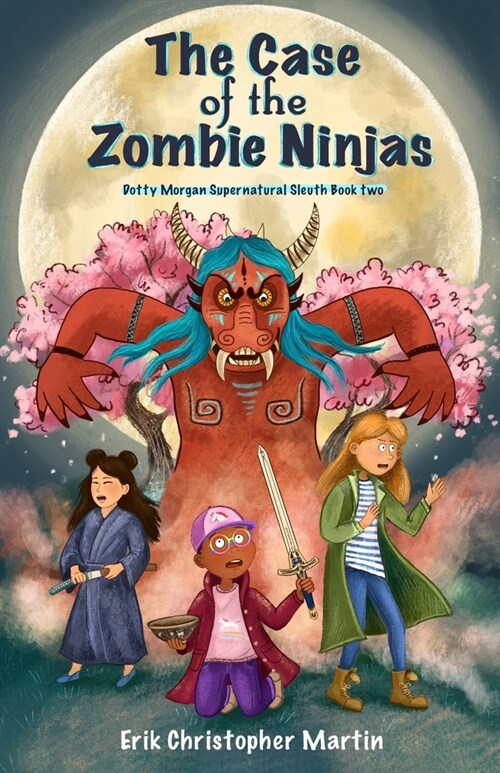 The Case of the Zombie Ninjas (Paperback)