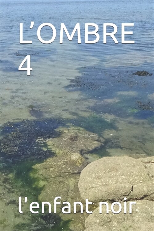 LOmbre 4 (Paperback)