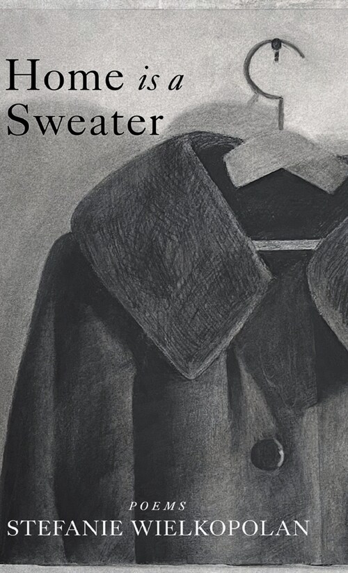 Home is a Sweater (Hardcover)