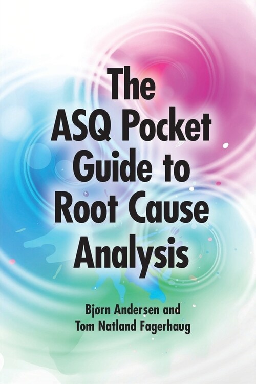 ASQ Pocket Guide to Root Cause Analysis (Paperback)