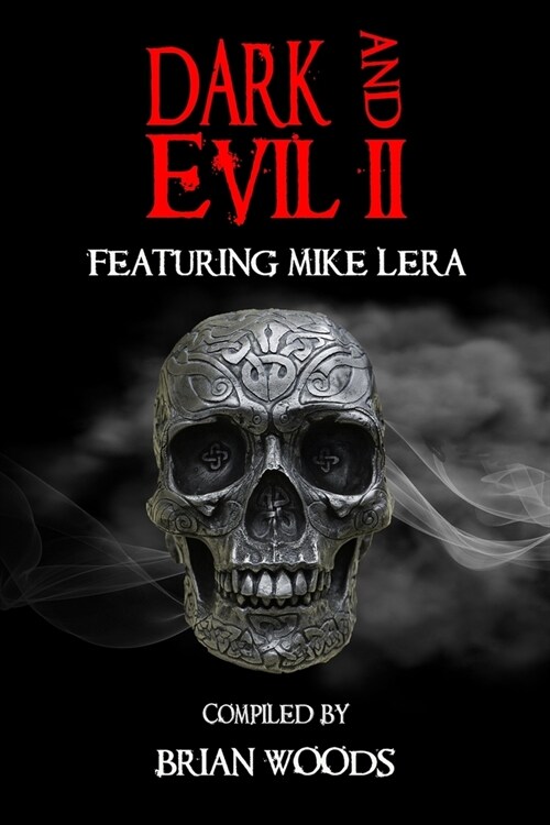 Dark and Evil: Volume Two (Paperback)