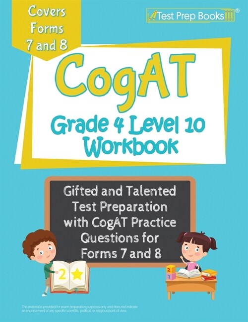 CogAT Grade 4 Level 10 Workbook: Gifted and Talented Test Preparation with CogAT Practice Questions for Forms 7 and 8 (Paperback)