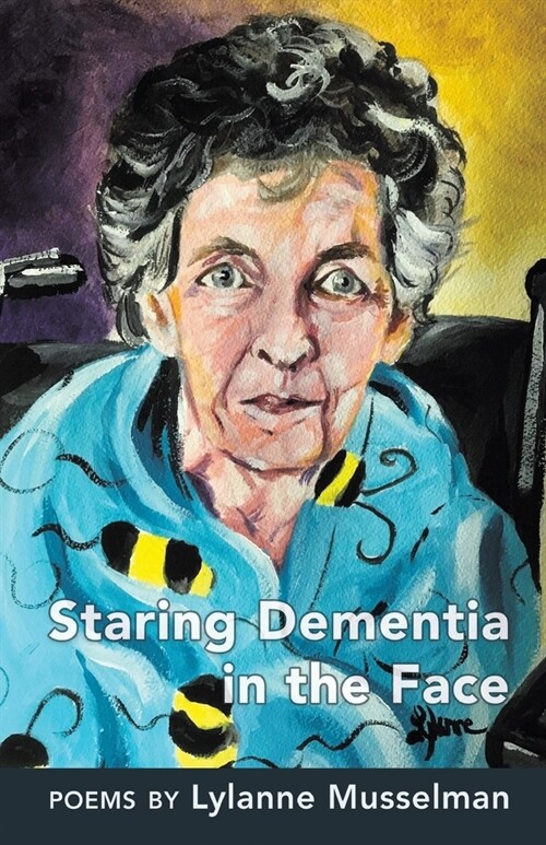 Staring Dementia in the Face (Paperback)