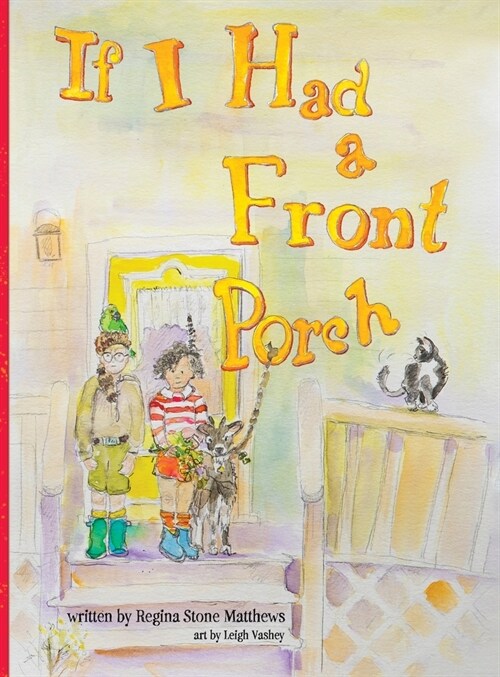 If I Had a Front Porch (Hardcover)