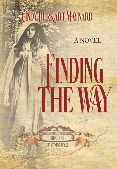 Finding the Way: Book One: The Seekers Series (Hardcover, 2)