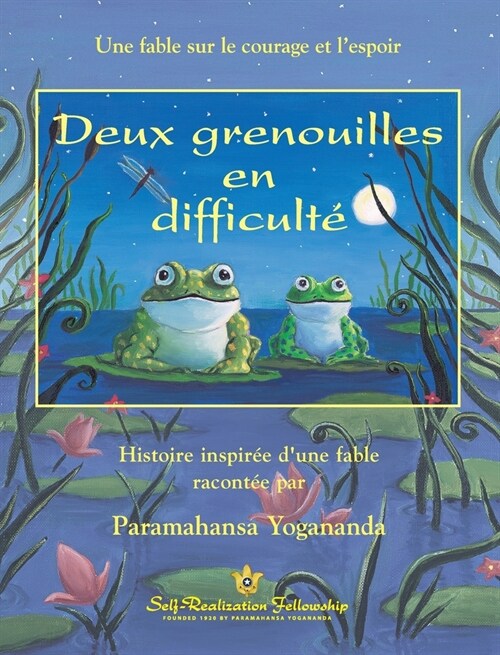 Deux grenouilles en difficult?(Two Frogs in Trouble French) (Hardcover)