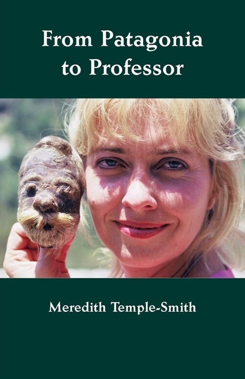 From Patagonia to Professor (Paperback)