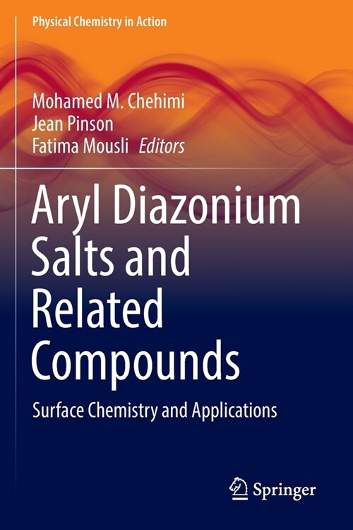 Aryl Diazonium Salts and Related Compounds: Surface Chemistry and Applications (Paperback, 2022)