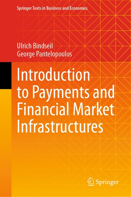 Introduction to Payments and Financial Market Infrastructures (Hardcover, 2023)