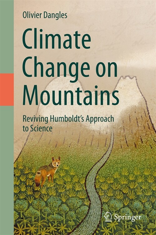 Climate Change on Mountains: Reviving Humboldts Approach to Science (Hardcover, 2023)