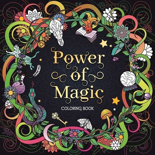 The Power of Magic: Adult Coloring Book (Paperback)