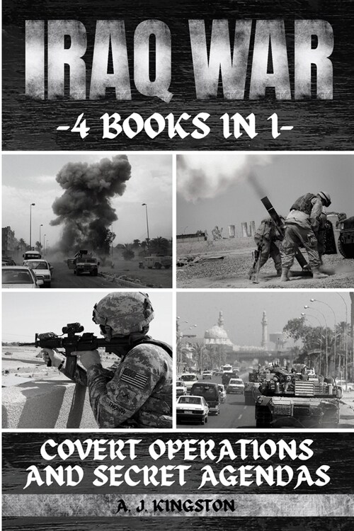 Iraq War: Covert Operations And Secret Agendas (Paperback)