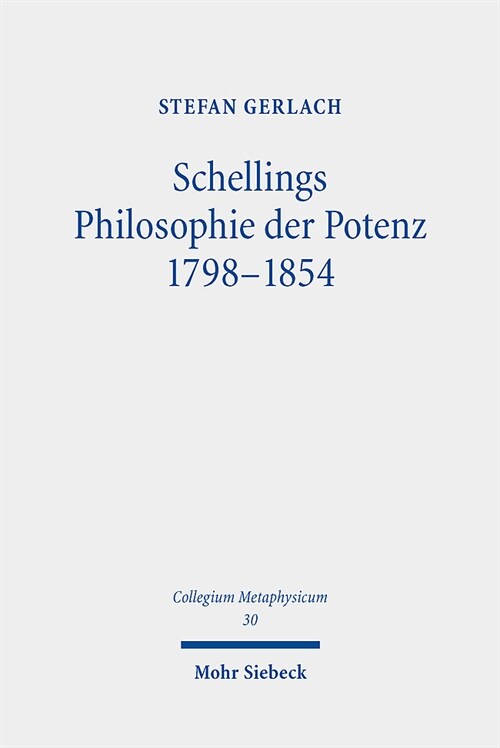 Schellings Philosophie Der Potenz 1798-1854 (Hardcover)