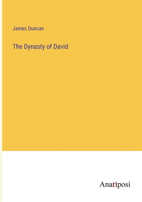 The Dynasty of David (Paperback)