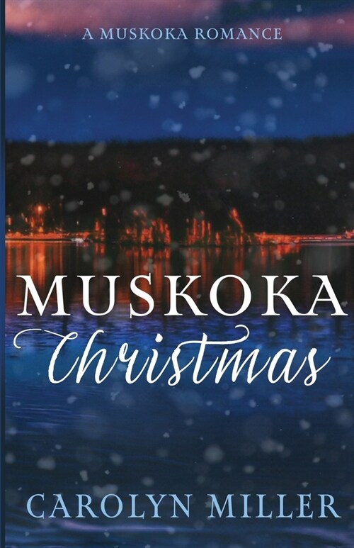Muskoka Christmas (Paperback)