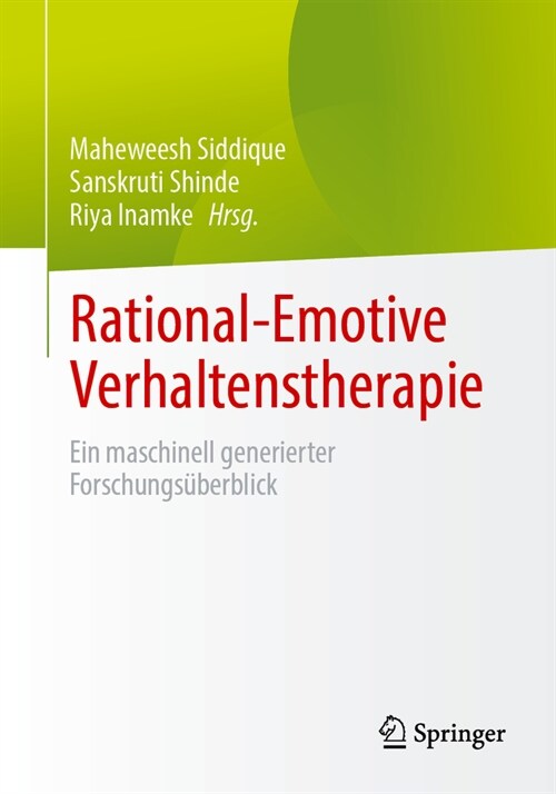 Rational-Emotive Verhaltenstherapie: Ein Maschinell Generierter Forschungs?erblick (Paperback, 1. Aufl. 2023)