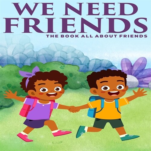 We Need Friends (Paperback)