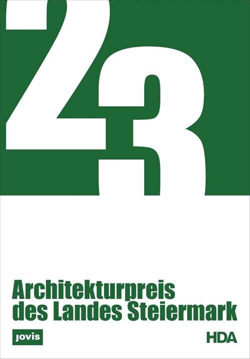 Styrianomics: Architekturpreis Des Landes Steiermark 2023 (Paperback)