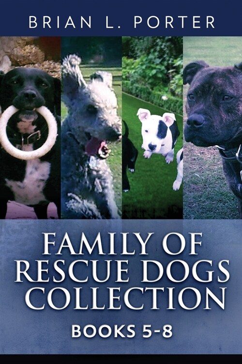 Family Of Rescue Dogs Collection - Books 5-8 (Paperback)