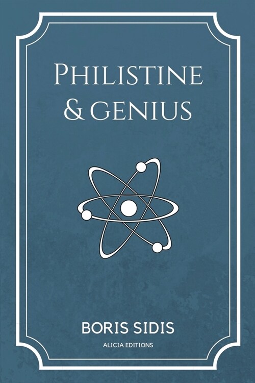 Philistine and genius: New Edition in Large Print (Paperback)