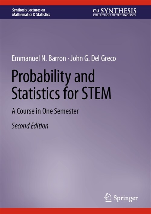Probability and Statistics for Stem: A Course in One Semester (Hardcover, 2, 2024)