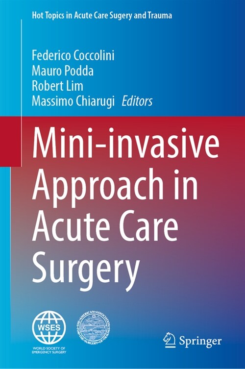 Mini-Invasive Approach in Acute Care Surgery (Hardcover, 2023)