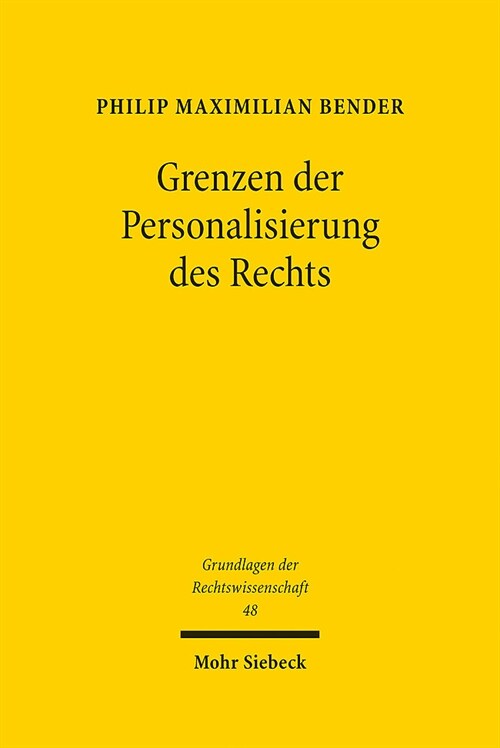 Grenzen Der Personalisierung Des Rechts (Hardcover)