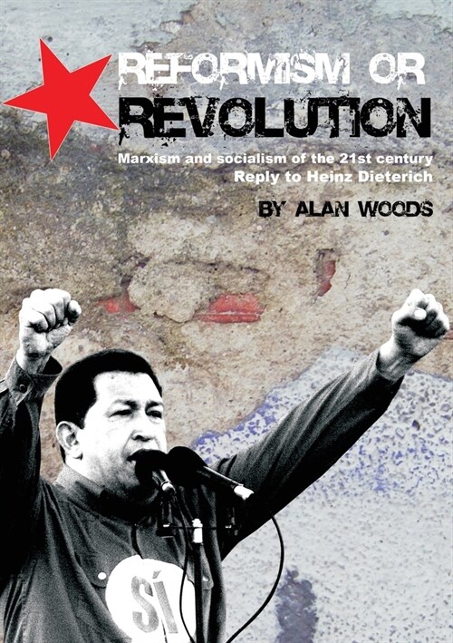 Reformism or Revolution (Paperback)