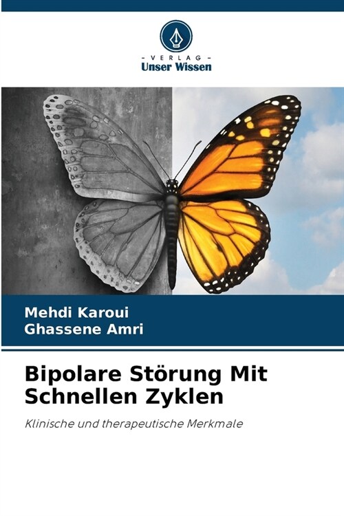 Bipolare St?ung Mit Schnellen Zyklen (Paperback)