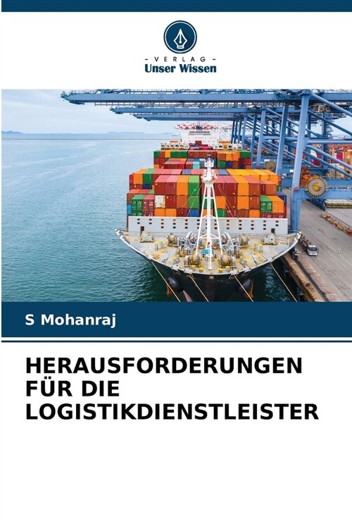 Herausforderungen F? Die Logistikdienstleister (Paperback)