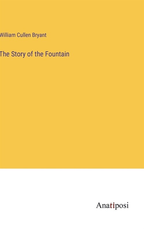 The Story of the Fountain (Hardcover)