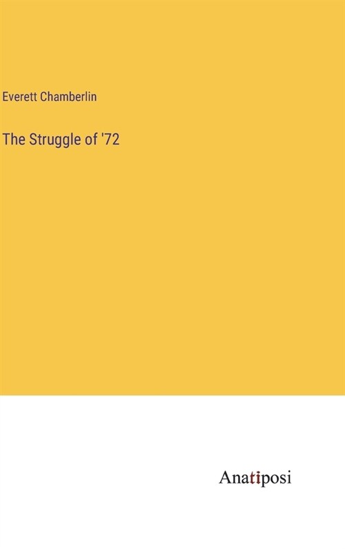 The Struggle of 72 (Hardcover)